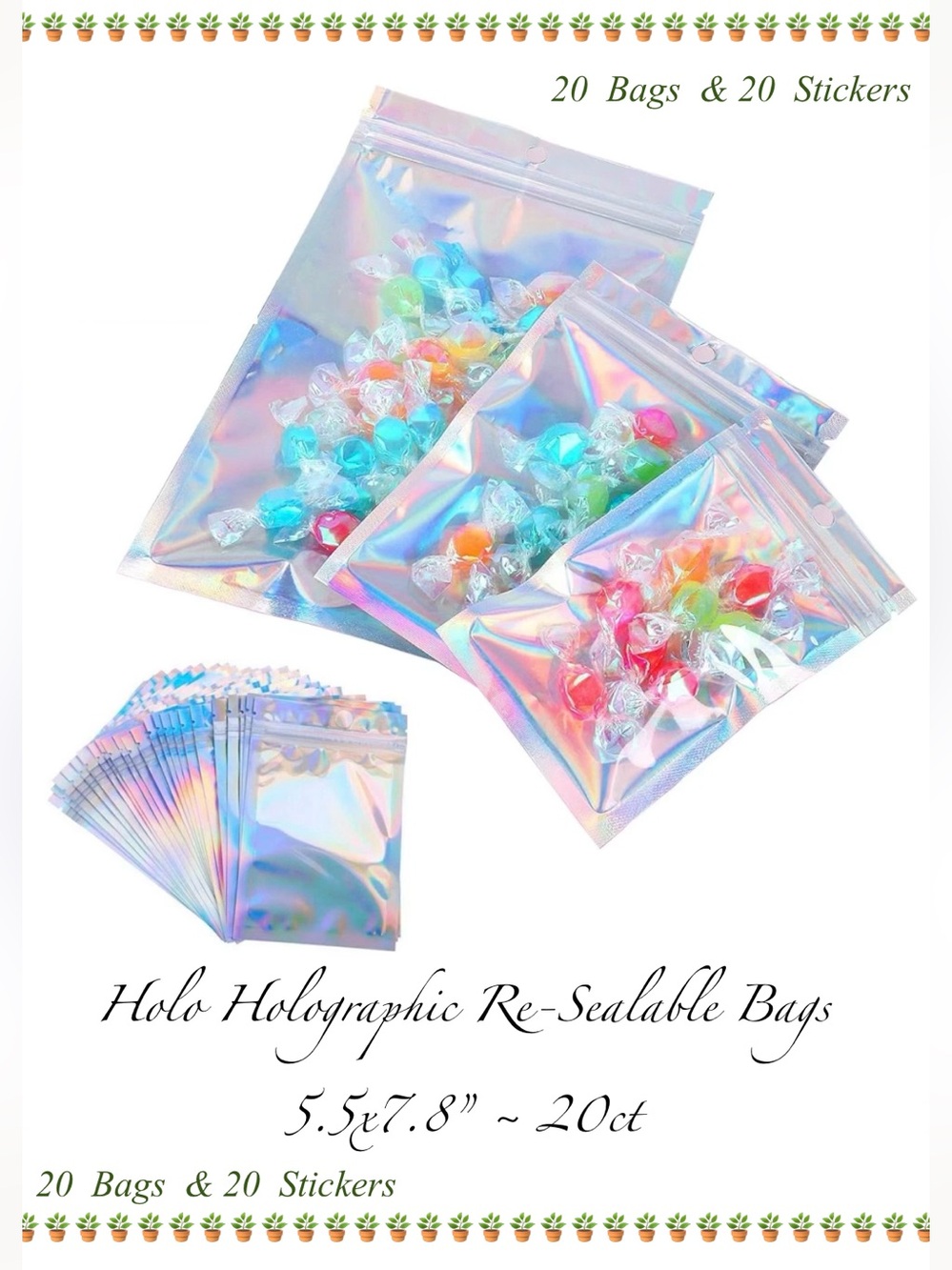 Holographic Re-Sealable Bags 5.5x7.8” 20ct 🌿🆕🌿 W/20ct Free Thank you stickers